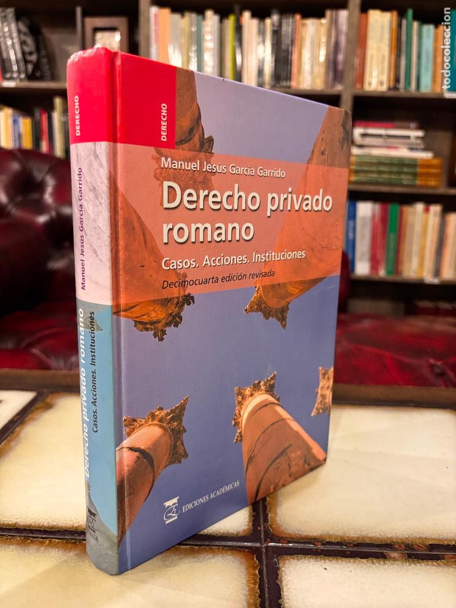 Libros de segunda mano: Derecho privado romano. Casos. Acciones. Instituciones. Manuel Jes&uacute;s Garc&iacute;a Garrido