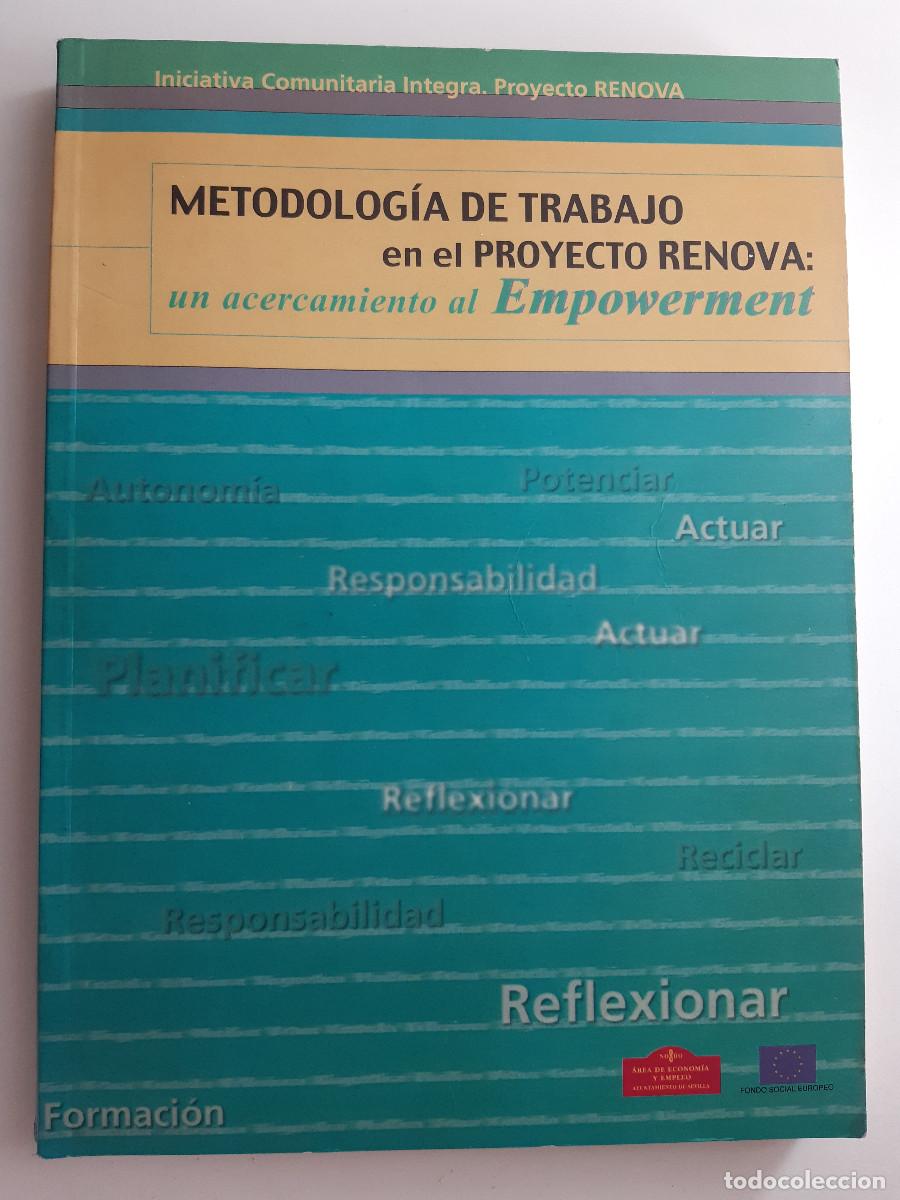 Libros de segunda mano: METODOLOGIA DE TRABAJO PROYECTO RENOVA EMPOWERMENT 2000 ESTRATEGIA DE GESTION EMPRESARIAL