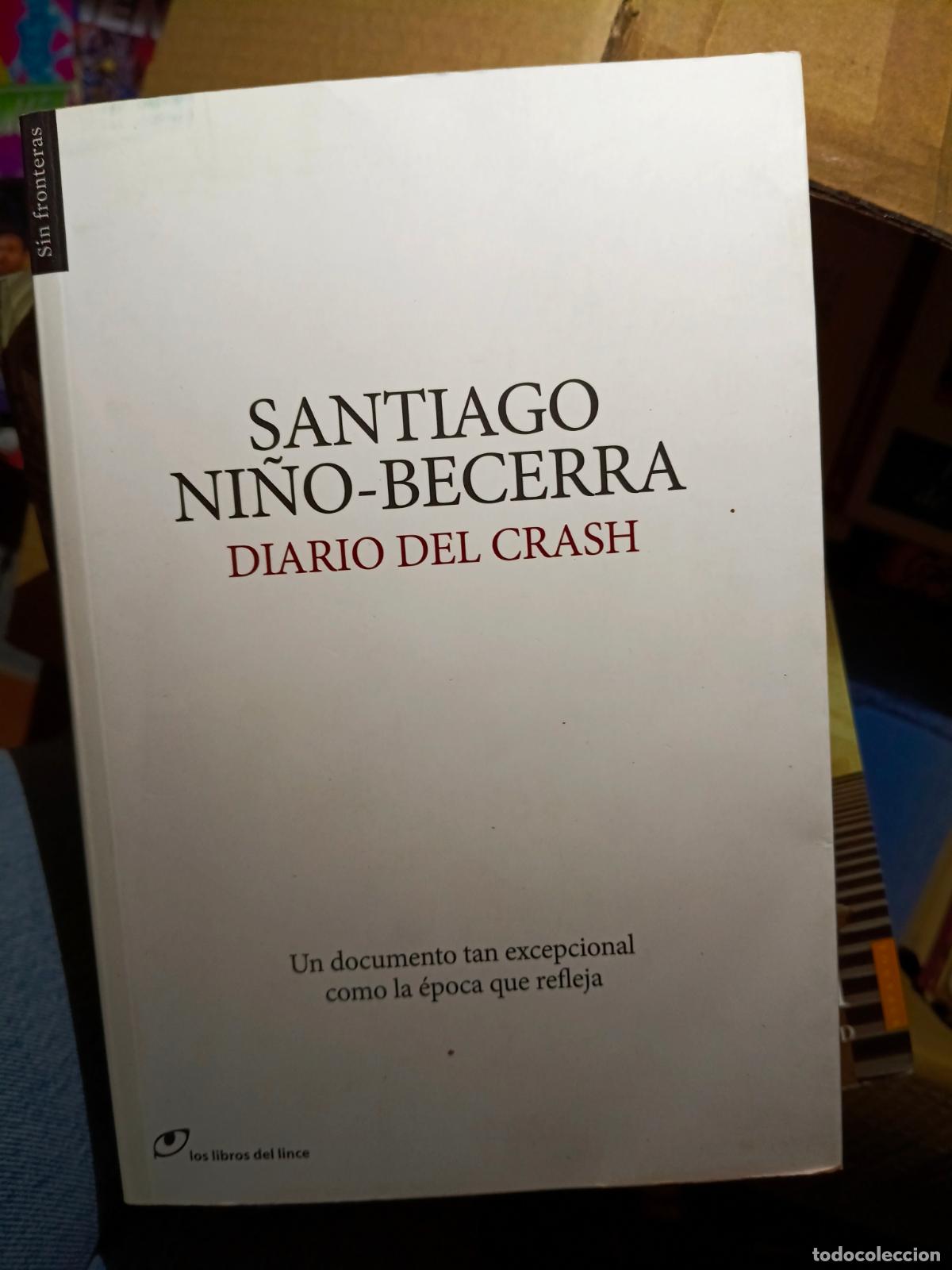 Libros de segunda mano: Diario del crash - Ni&ntilde;o Becerra, Santiago; Manch&oacute;n, Manel