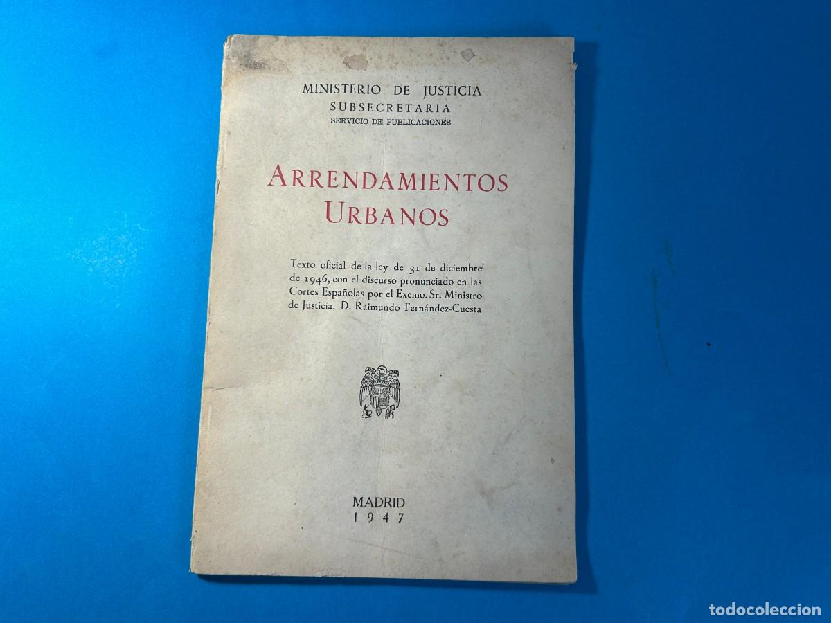 Libros de segunda mano: LEY DE ARRENDAMIENTOS URBANOS - MADRID 1947