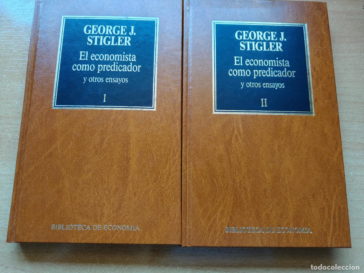 Gebrauchte B&uuml;cher: El economista como predicador I y II George J. Stigler Biblioteca de Econom&iacute;a Orbis 25 y 26