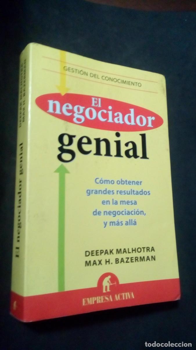 Libros de segunda mano: EL NEGOCIADOR GENIAL C&oacute;mo obtener grandes resultados en la mesa de negociaci&oacute;n, y m&aacute;s all&aacute; - Deepak
