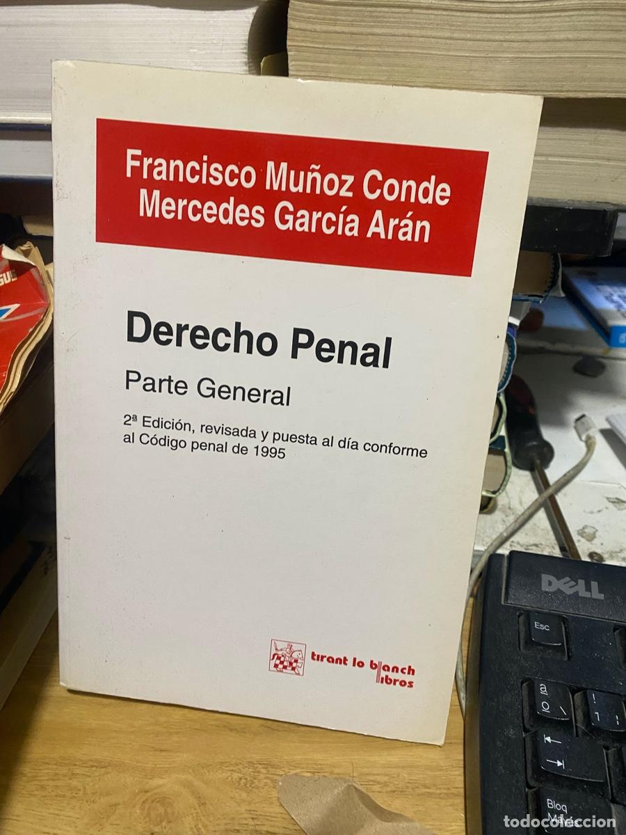 Libros de segunda mano: derecho penar, parte general, francisco munoz conde, tirana lo blanch libros