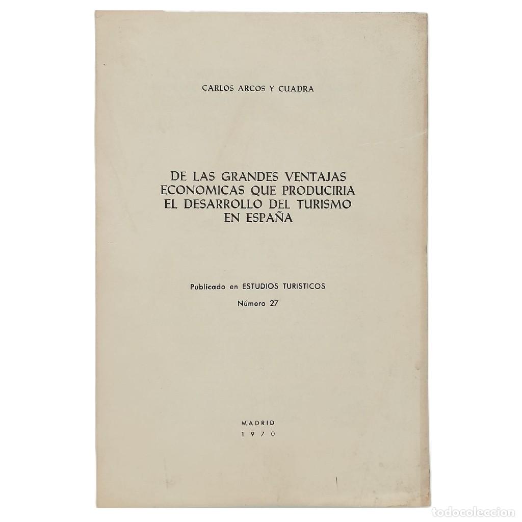 Libros de segunda mano: DE LAS GRANDES VENTAJAS ECON&Oacute;MICAS QUE PRODUCIR&Iacute;A EL DESARROLLO DEL TURISMO EN ESPA&Ntilde;A