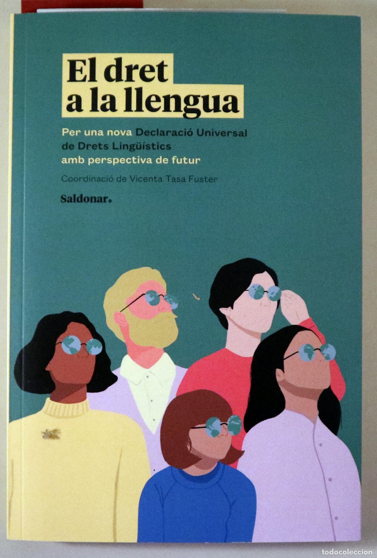 Second hand books: TASA FUSTER, Vicenta (ed.) - EL DRET A LA LLENGUA - Barcelona 2024
