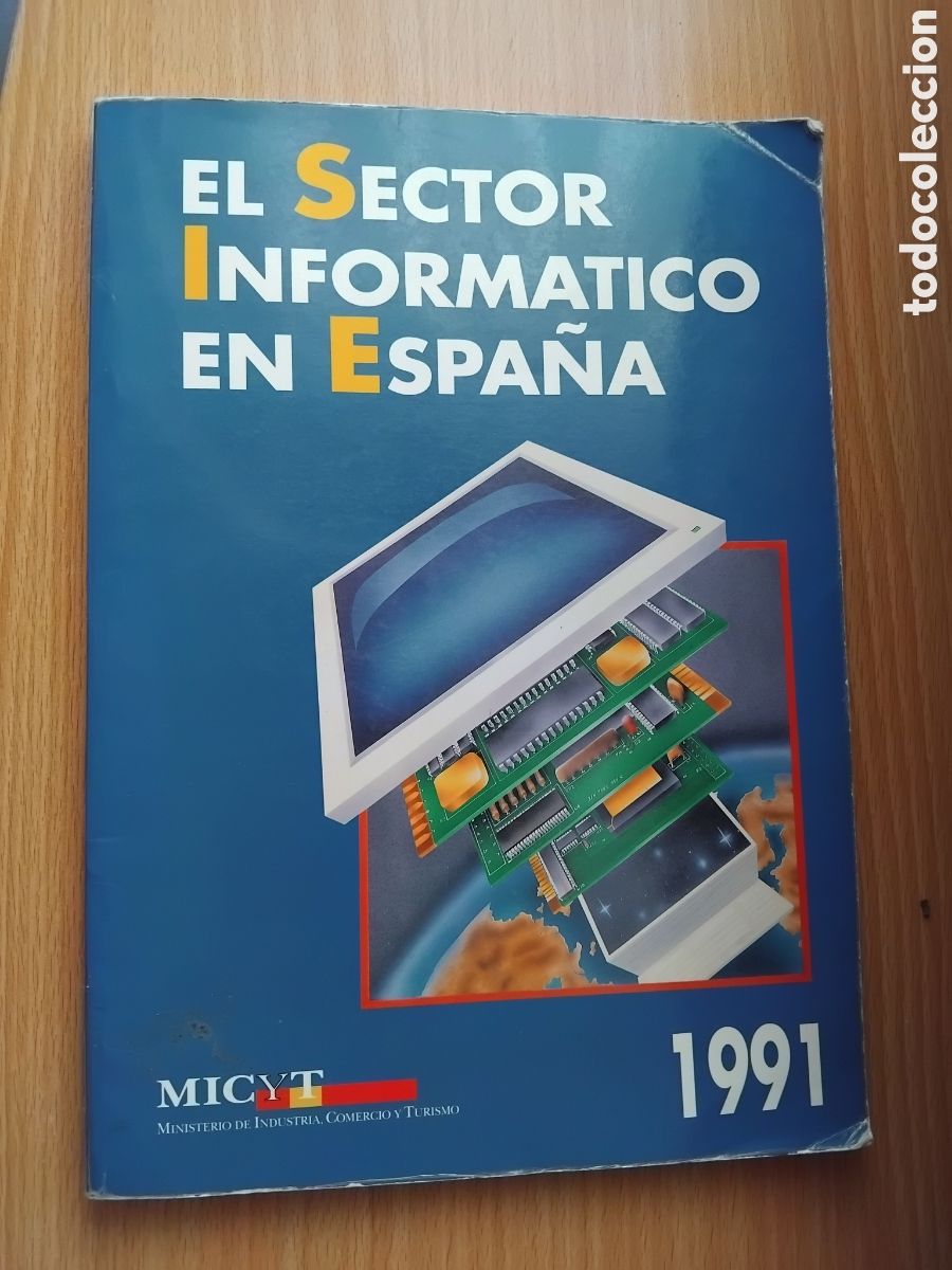 Libros de segunda mano: El sector inform&aacute;tico en Espa&ntilde;a;VV.AA.;Ministerio de Industria,Comercio y Turismo;1992