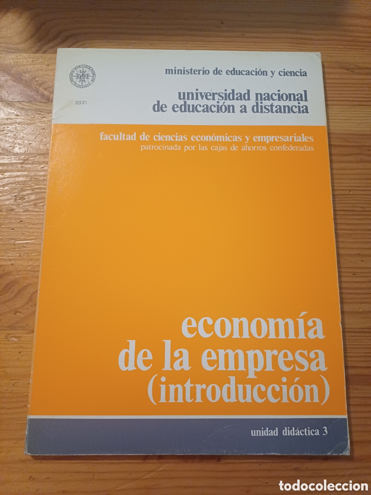 Libros de segunda mano: Economia de la empresa Introduccion Universidad de Educacion a distancia Unidad did&aacute;ctica 3 y 6 1978