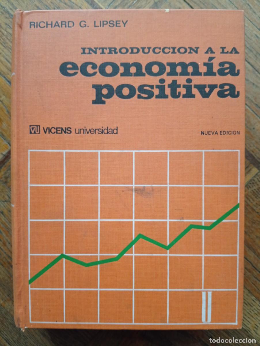 Libros de segunda mano: Richard G. Lipsey. Introducci&oacute;n a la econom&iacute;a positiva