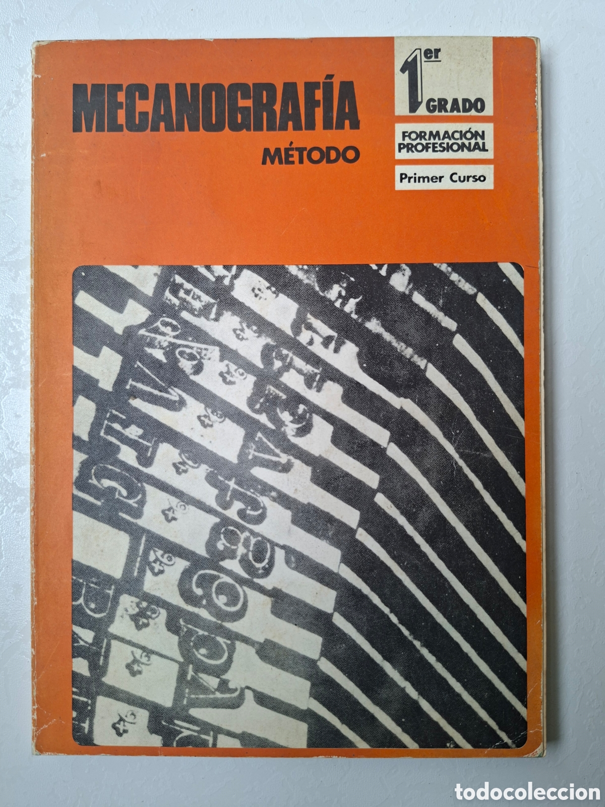 Livres d'occasion: M&eacute;todo de Mecanograf&iacute;a 1&ordm; Grado Formaci&oacute;n Profesional / Primer Curso / Ed. Tecnib&aacute;n en Madrid 1981
