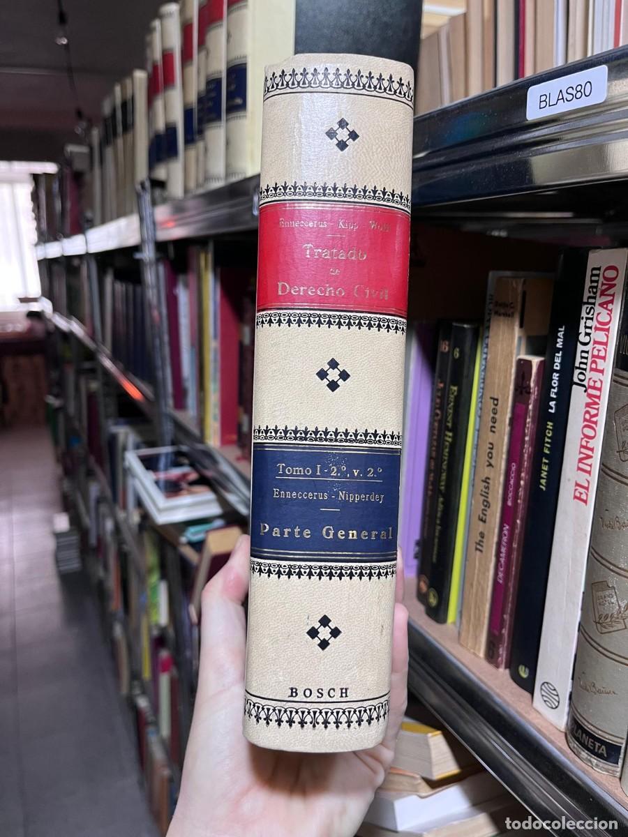 Libros de segunda mano: BLAS80 &mdash; Tratado de Derecho Civil. Tomo I, 1.&ordm;. Parte General (Enneccerus&ndash;Nipperdey)