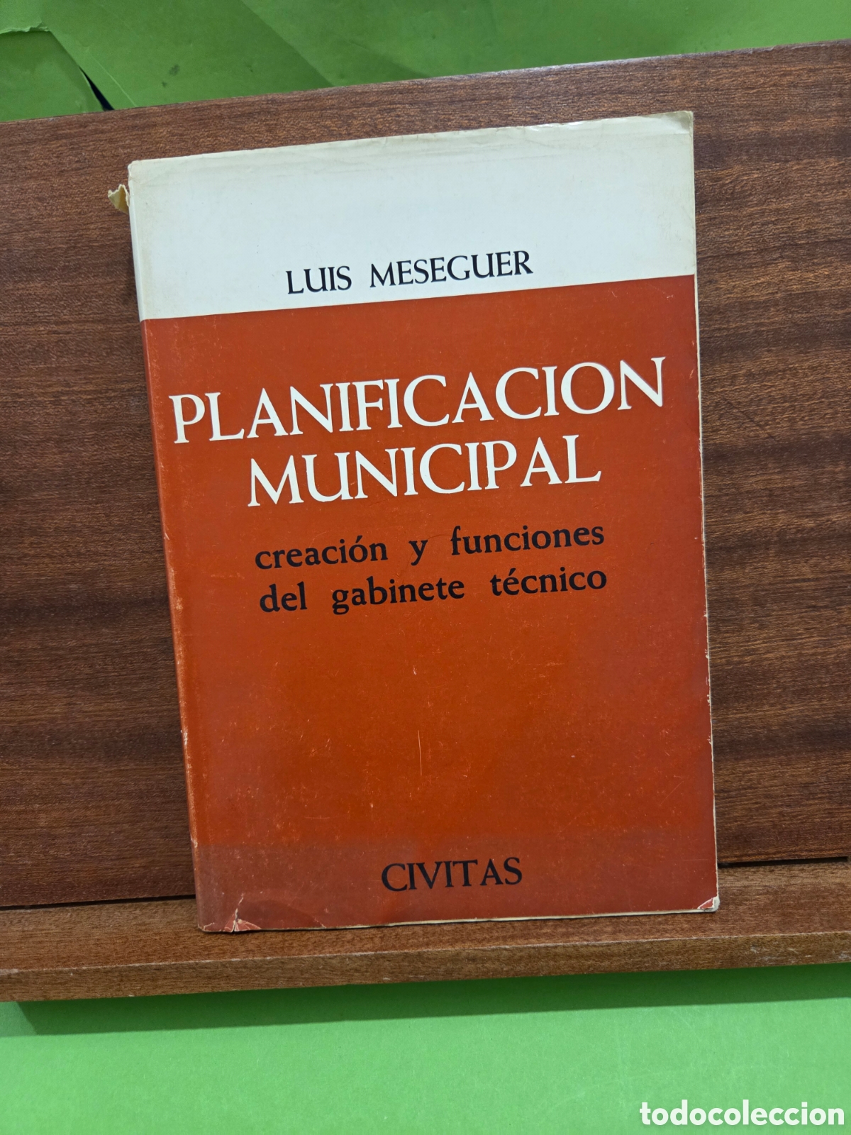 Libri di seconda mano: &rdquo;&rdquo;PLANIFICACI&Oacute;N MUNICIPAL&rdquo;&rdquo;... CREACI&Oacute;N Y FUNCIONES DEL GABINETE T&Eacute;CNICO...LUIS MESEGUER...CIVITAS.