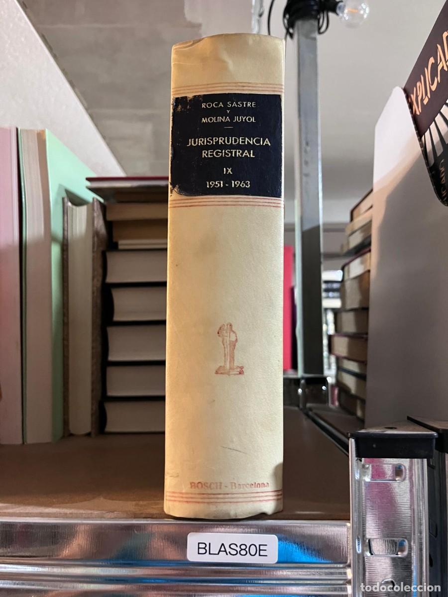 Libros de segunda mano: BLAS80E &mdash; Jurisprudencia Registral VII (1930-1939) &mdash; Roca Sastre y Molina Juyol &mdash; Bosch &mdash;