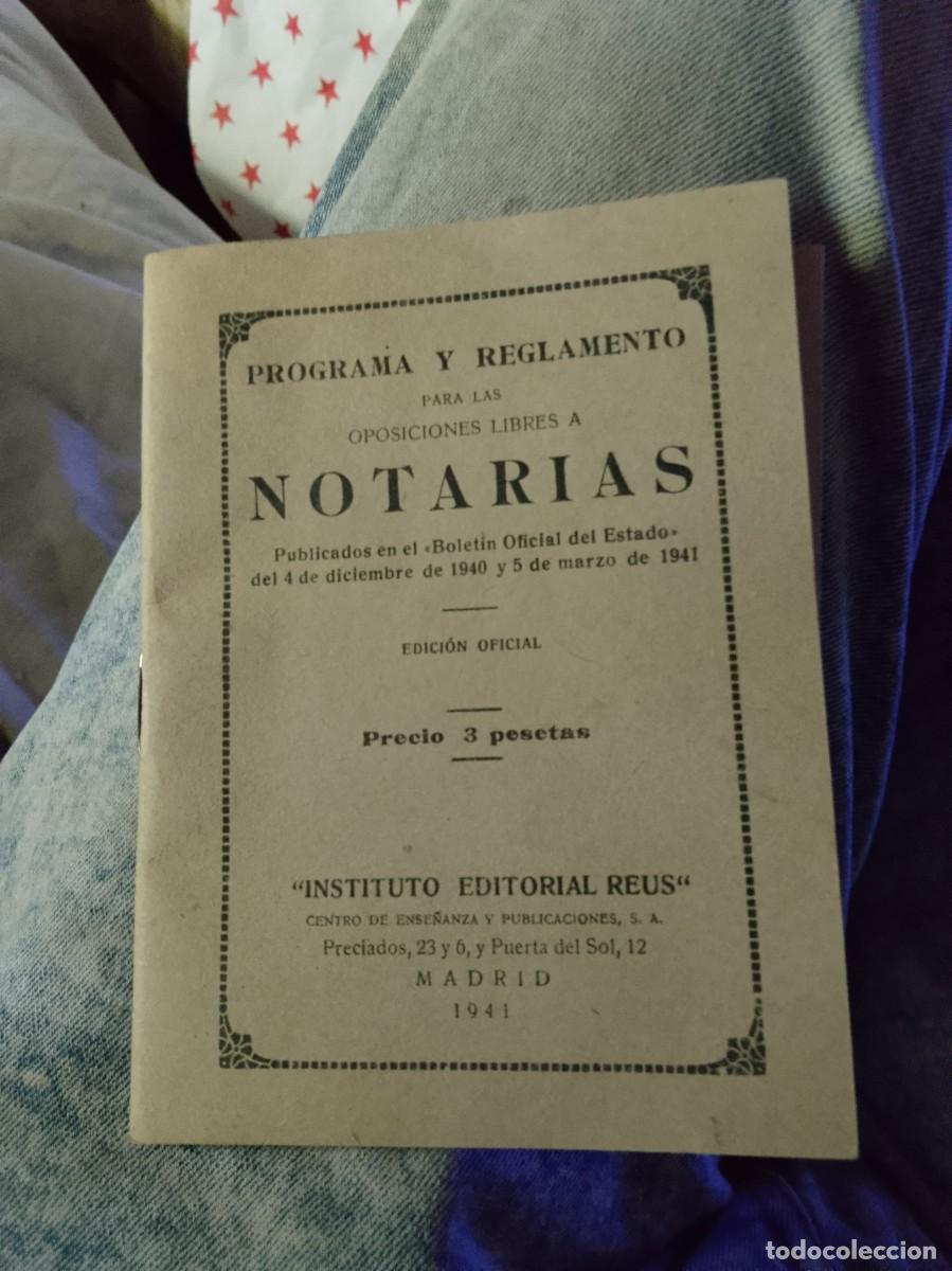Libros de segunda mano: Programa y reglamento para las oposiciones libres a notarias boletin oficial del estado 1941