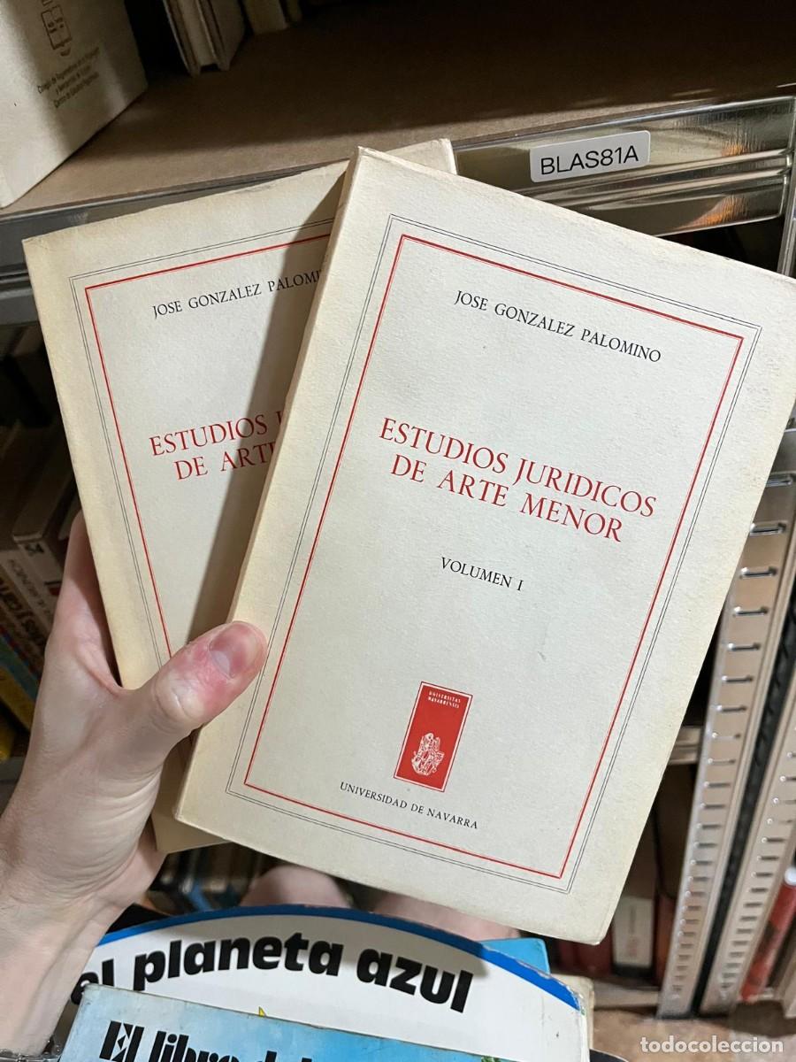 Libros de segunda mano: BLAS81A - Estudios jur&iacute;dicos de arte menor (Vols. I y II) &mdash; Jos&eacute; Gonz&aacute;lez Palomino &mdash; Universidad de