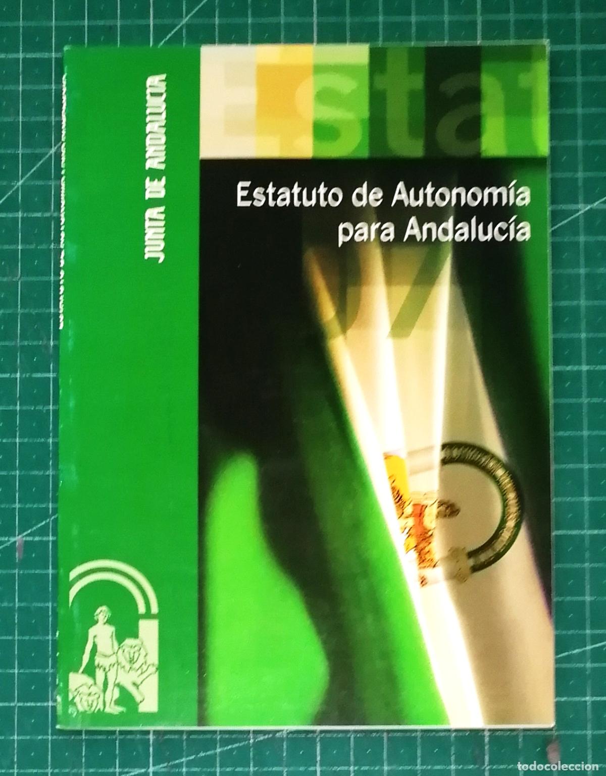 Libros de segunda mano: ESTATUTO DE AUTONOM&Iacute;A PARA ANDALUC&Iacute;A : Aprobado por Refer&eacute;ndum el 18 de febrero de 2007... - Junta
