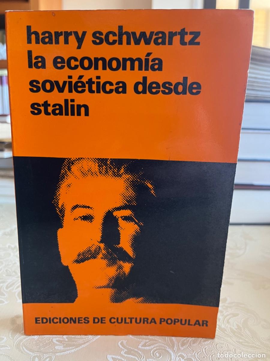 Libros de segunda mano: Schwartz, Harry.- La econom&iacute;a sovietica desde Stalin