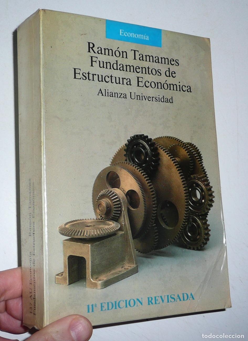 Libros de segunda mano: Fundamentos de Estructura Econ&oacute;mica - Ram&oacute;n Tamames (Alianza Editorial, 1992)