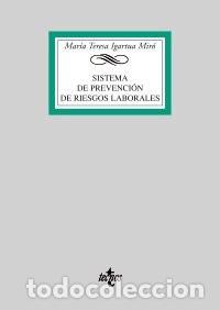 Libros de segunda mano: Sistema de Prevenci&oacute;n de Riesgos Laborales - Igartua Mir&oacute;, Mar&iacute;a Teresa - Tecnos - Derecho - Bibliot