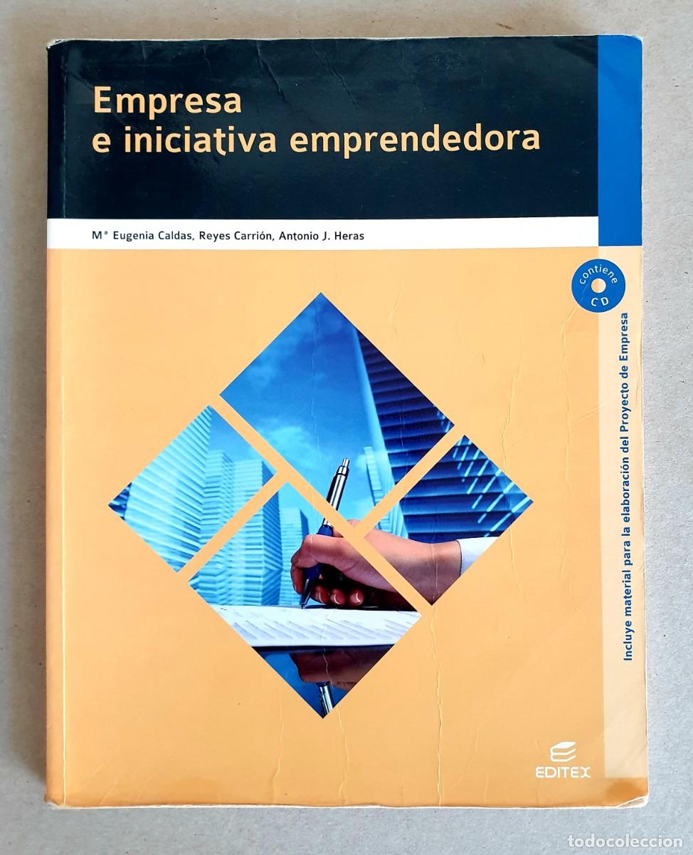 Libros de segunda mano: Empresa e iniciativa emprendedora. M&ordf; Eugenia Caldas, Reyes Carri&oacute;n, Antonio J. Heras. Editex