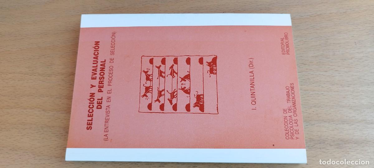 Libros de segunda mano: SELECCI&Oacute;N Y EVALUACION DEL PERSONAL, ENTREVISTA EN EL PRECESO SELECCI&Oacute;N / I.QUINTANILLA / KARA 29 /