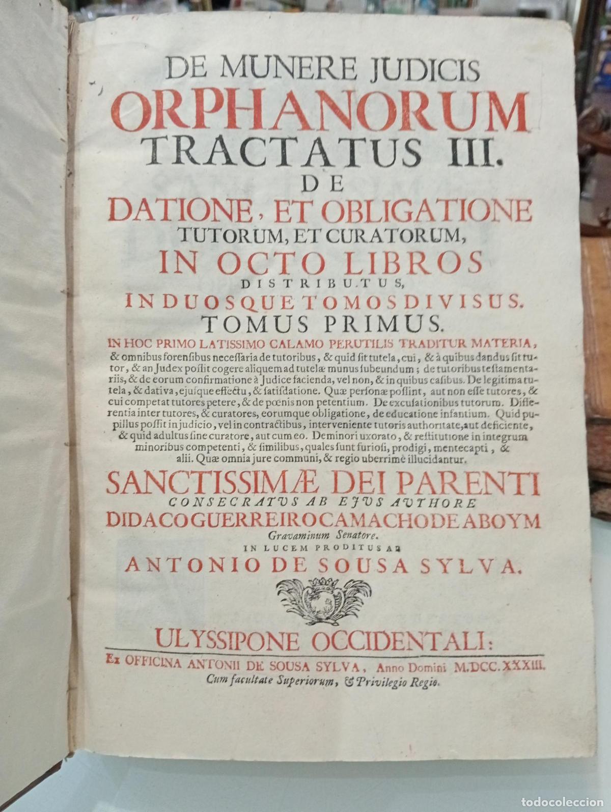 Libros de segunda mano: De munere judicis orphanorum tractatus III. De datione, et obligatione. 2 tomos en Vol. 1, 3 tomos e