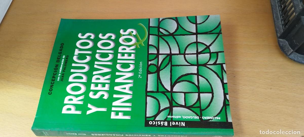 Second hand books: PRODUCTOS Y SERVICIOS FINANCIEROS. NIVEL BASICO / CONCEPCION DELGADO / KARA 32 / PALOMERO DELGADO