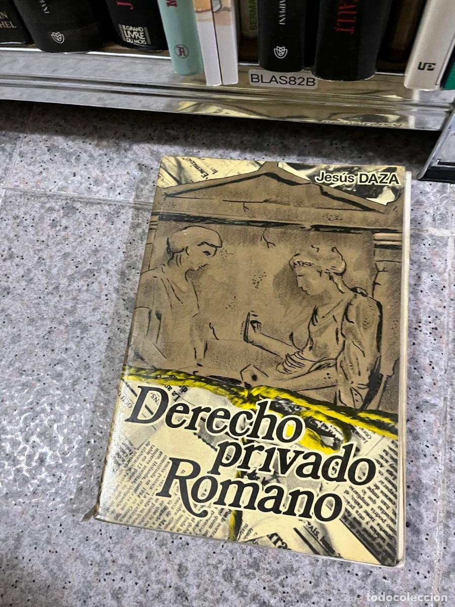 Libros de segunda mano: BLAS82B &ndash; Derecho privado romano &mdash; Jes&uacute;s Daza.