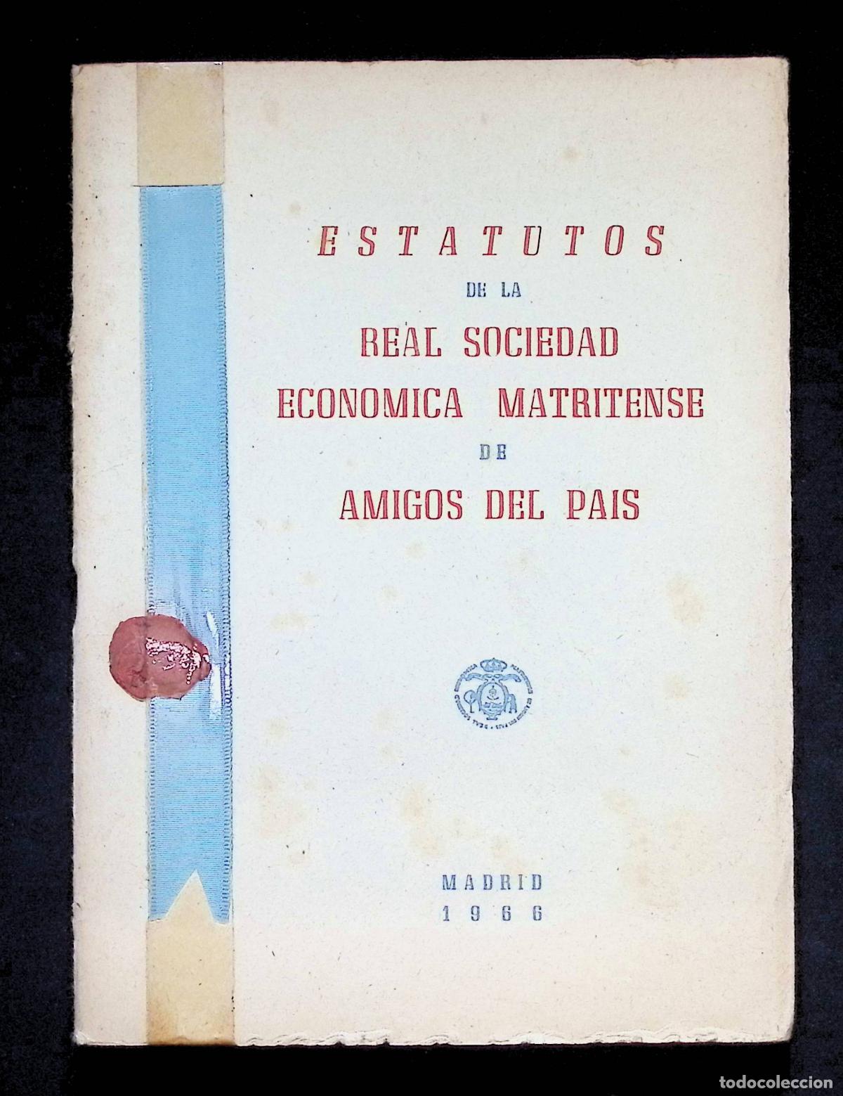 Libros de segunda mano: ESTATUTOS DE LA REAL SOCIEDAD ECONOMICA MATRITENSE DE AMIGOS DEL PAIS.