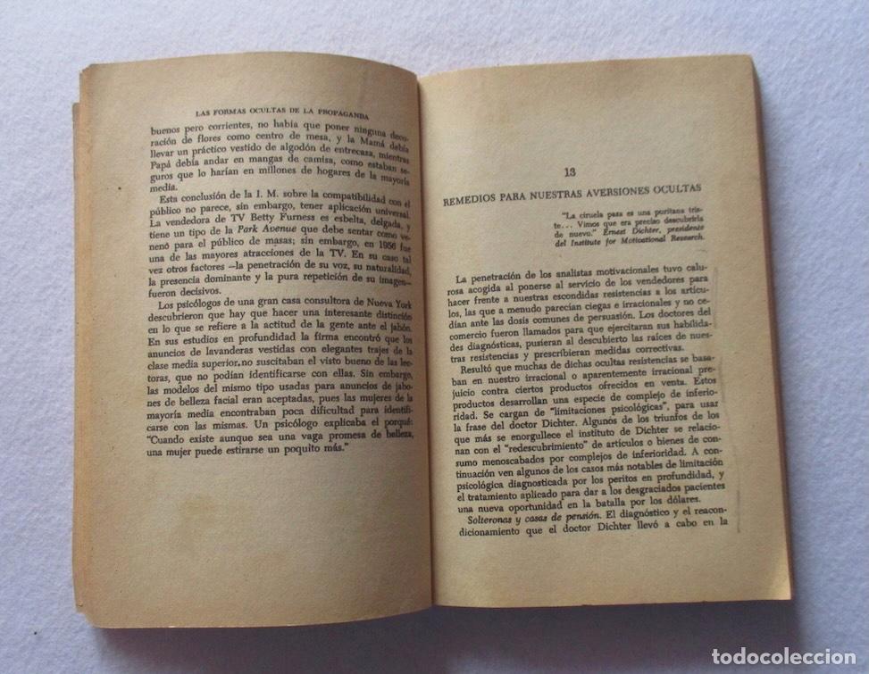 Libros de segunda mano: LAS FORMAS OCULTAS DE LA PROPAGANDA - VANCE PACKARD - Foto 4