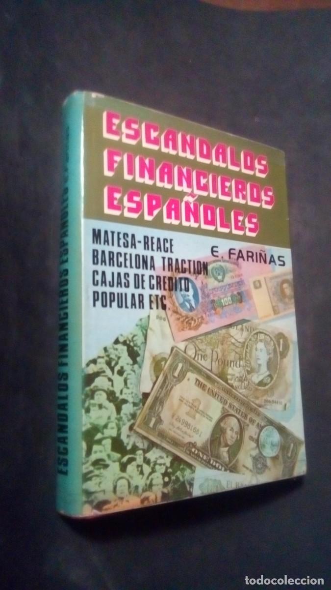 Libros de segunda mano: Esc&aacute;ndalos financieros espa&ntilde;oles. E. Fari&ntilde;as. Tapa dura
