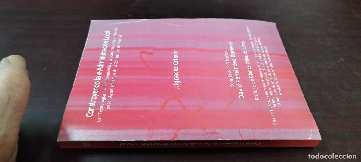 Libros de segunda mano: CONSTRUYENDO LA E-ADMINISTRACION LOCAL / J.IGNACIO CRIADO / PU-NEW-GA6