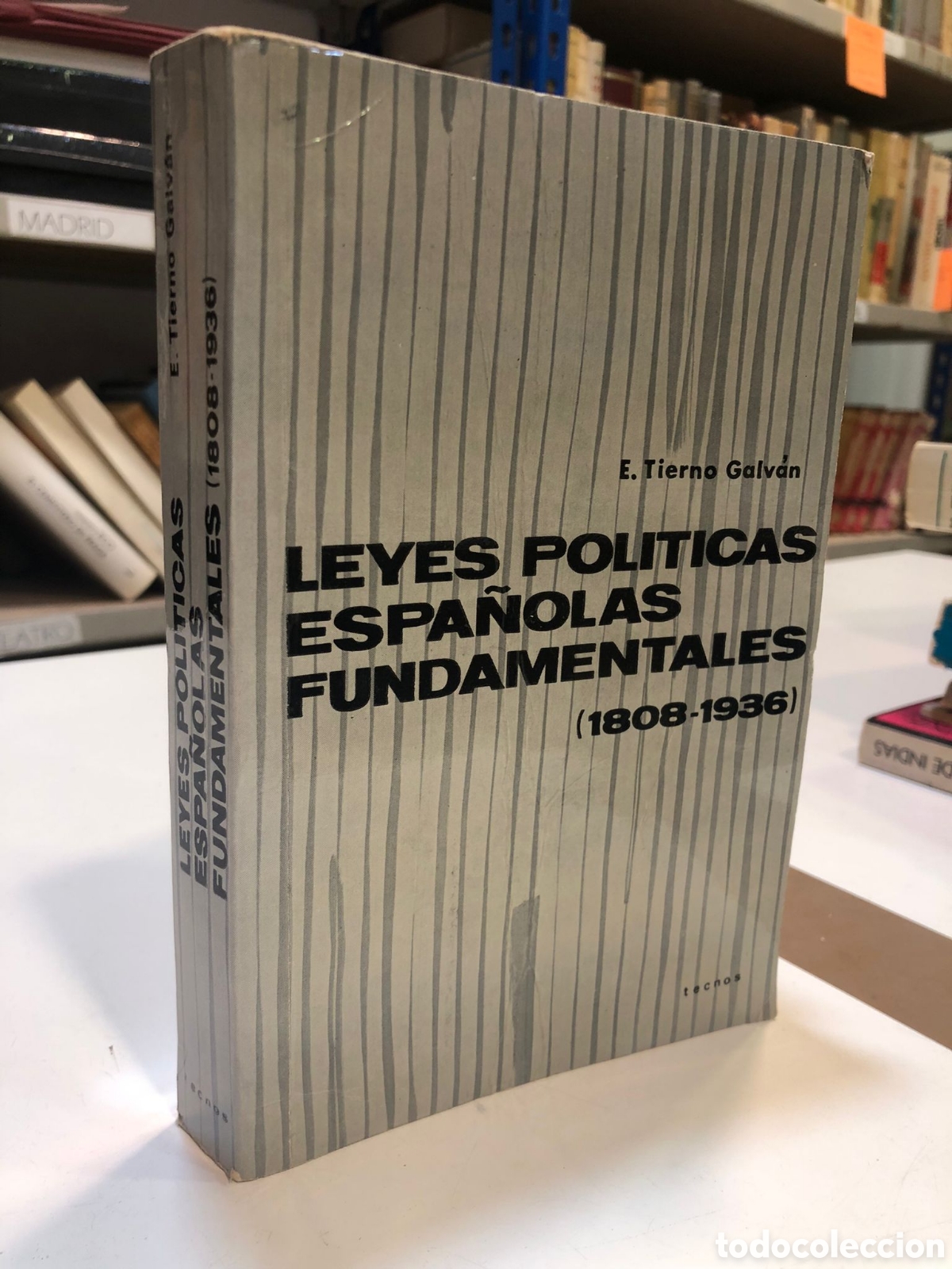 Livres d'occasion: Leyes pol&iacute;ticas espa&ntilde;olas fundamentales (1808-1936) - Enrique Tierno Galv&aacute;n