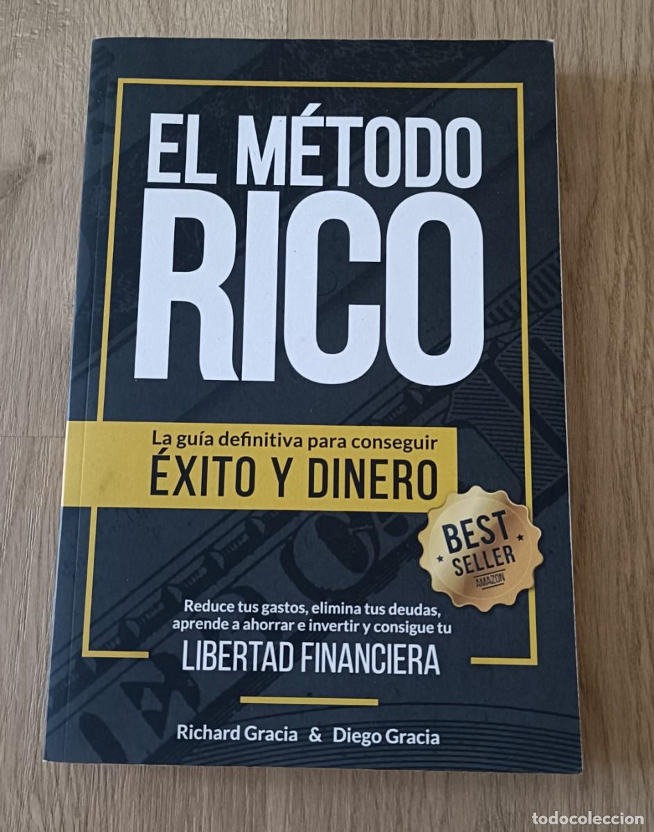 Libros de segunda mano: EL M&Eacute;TODO RICO, Richard & Diego Gracia, La guia Definitiva para conseguir &Eacute;xito y Dinero