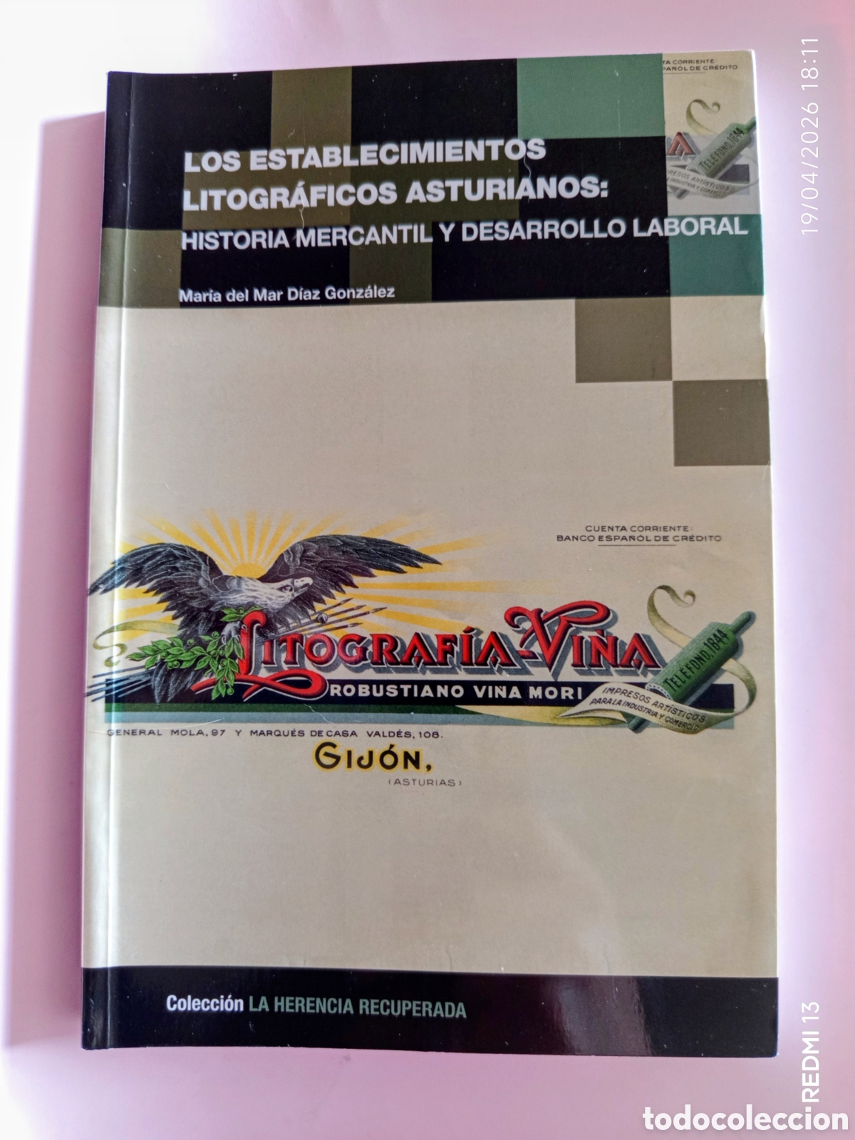 Libros de segunda mano: LOS ESTABLECIMIENTOS LITOGR&Aacute;FICOS ASTURIANOS.