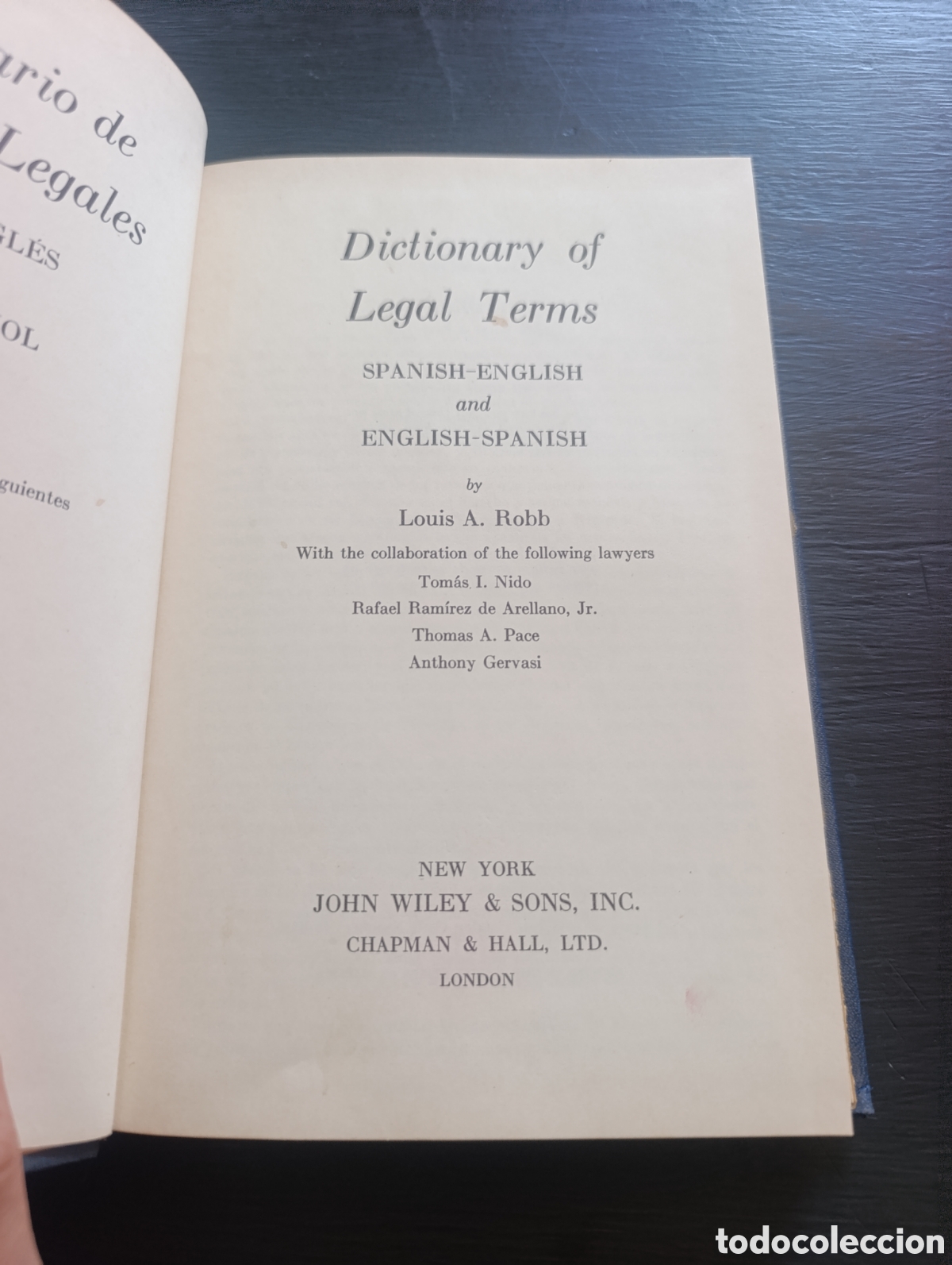 Libros de segunda mano: Dictionary of Legal Terms SPANISH-ENGLISH and ENGLISH-SPANISH by Louis A. Robb. 1955