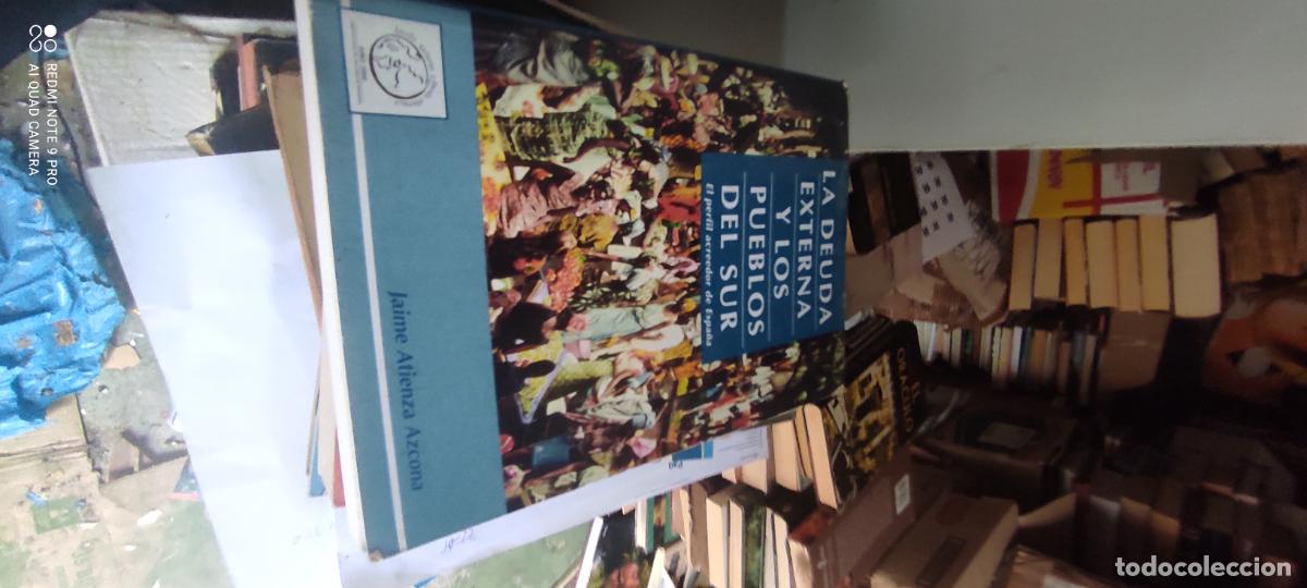 Libros de segunda mano: LA DEUDA EXTERNA Y LOS PUEBLOS DEL SUR. EL PERFIL ACREEDOR DE ESPA&Ntilde;A. - ATIENZA AZCONA, Jaime.