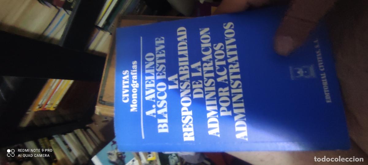 Libros de segunda mano: La responsabilidad de la administracion por actos administrativos - AVELINO BLASCO ESTEVE A.