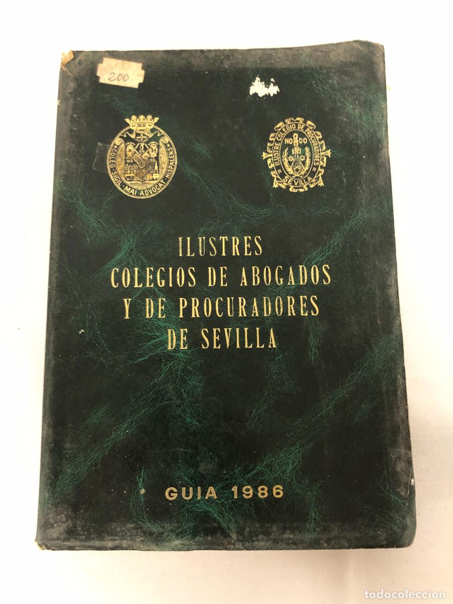 Libros de segunda mano: Ilustres Colegios de Abogados y Procuradores de Sevilla Guia 1986