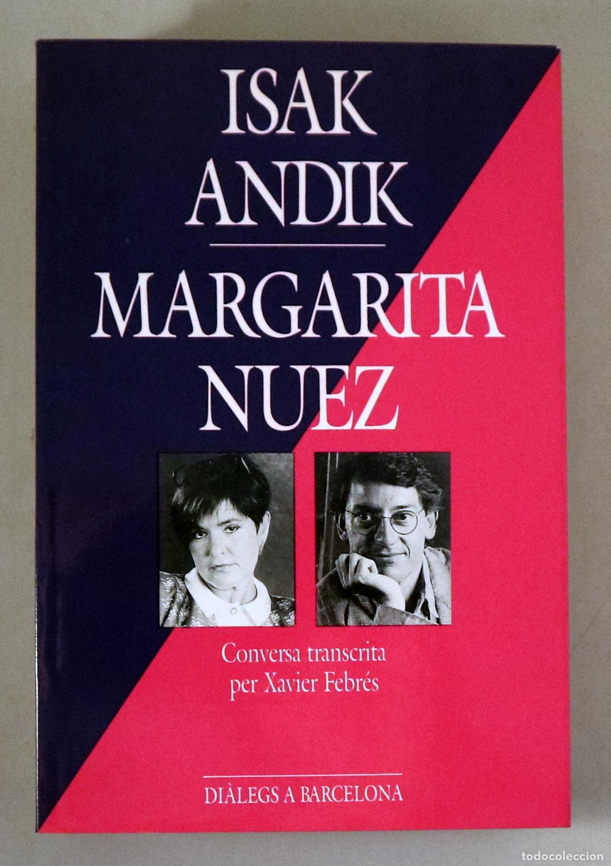 Libros de segunda mano: ANDIK, Isak - NUEZ, M. - ISAK ANDIK / MARGARITA NUEZ. - Barcelona 1990