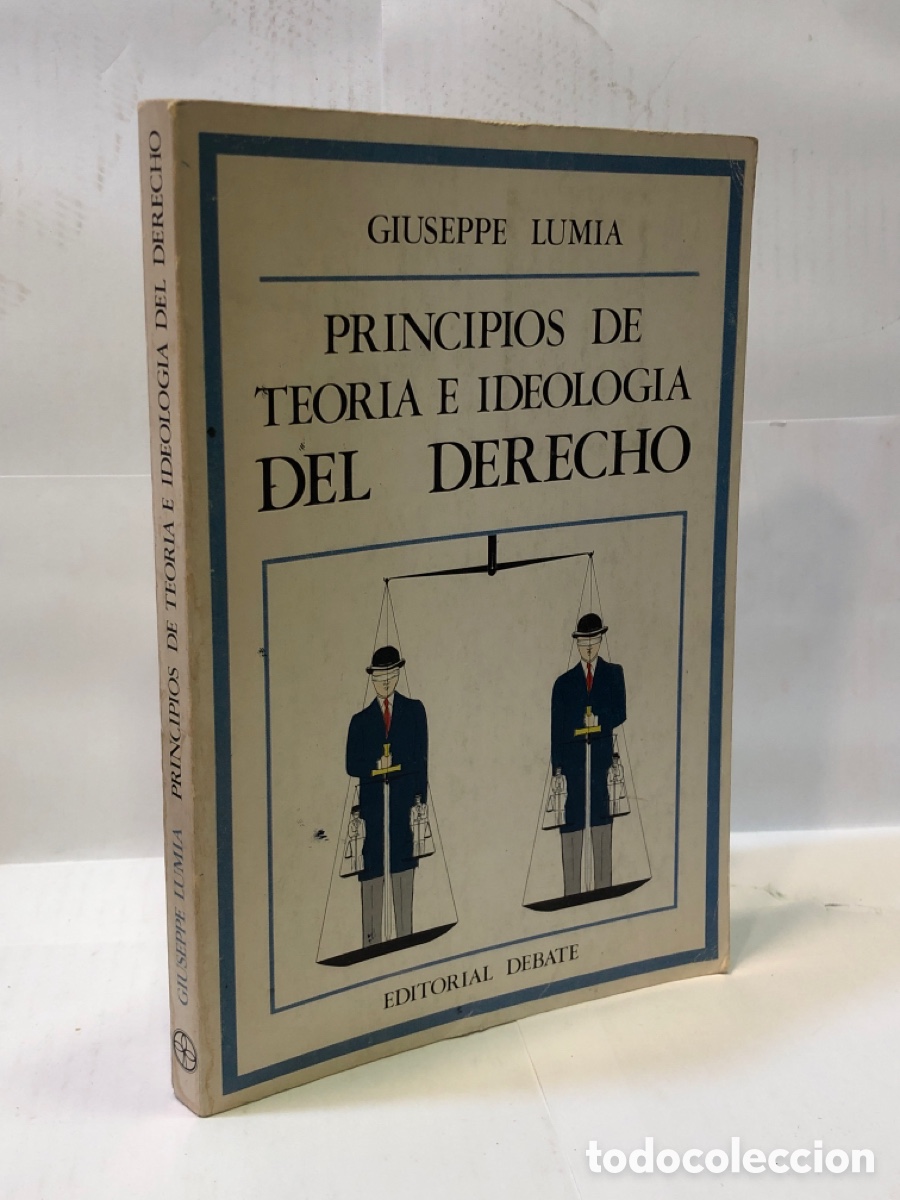 Libri di seconda mano: Giuseppe Lumia - Principios de teoria e ideologia del derecho