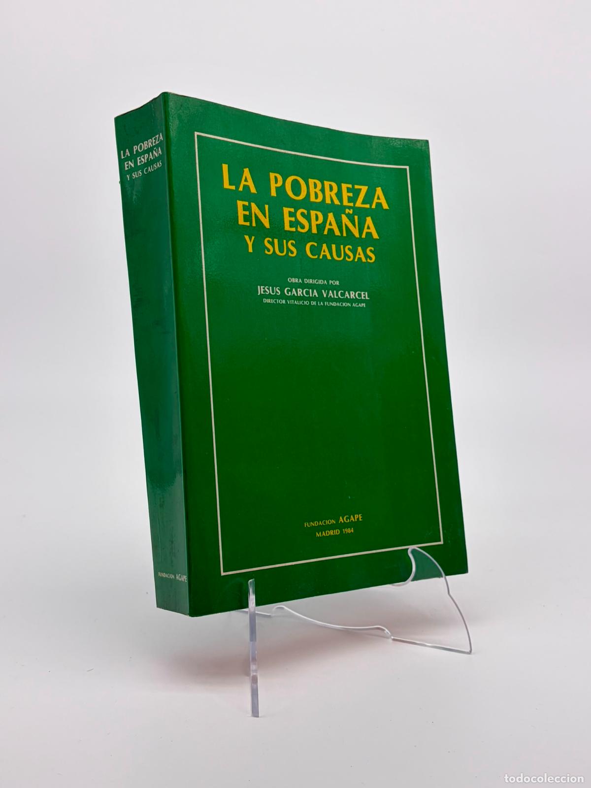 Libros de segunda mano: Valcarcel: La Pobreza en Espa&ntilde;a y sus Causas (1984)
