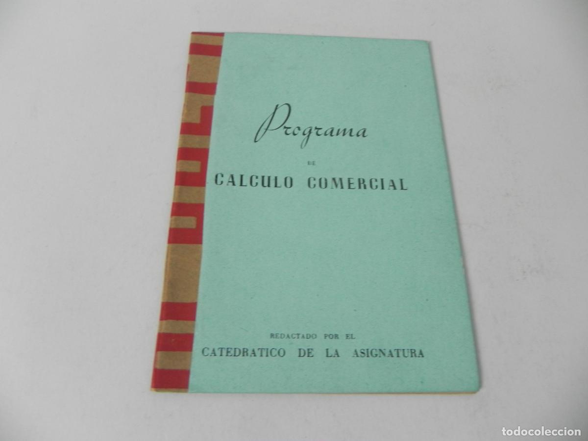 Libros de segunda mano: Mini Cat&aacute;logo Programa de C&aacute;lculo Comercial - Catedr&aacute;tico Asignatura - Imprenta Estil Zaragoza