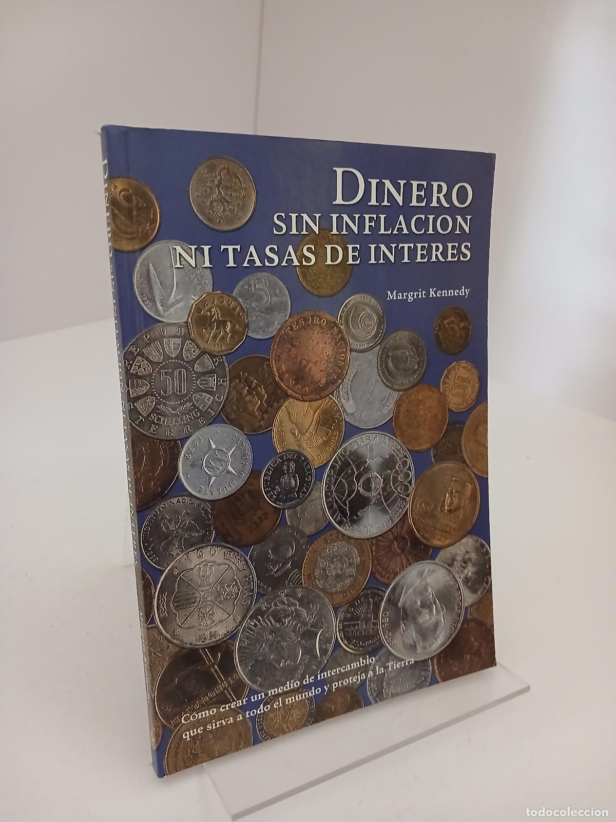 Libros de segunda mano: Dinero sin inflaci&oacute;n ni tasas de inter&eacute;s - Margrit I. Kennedy