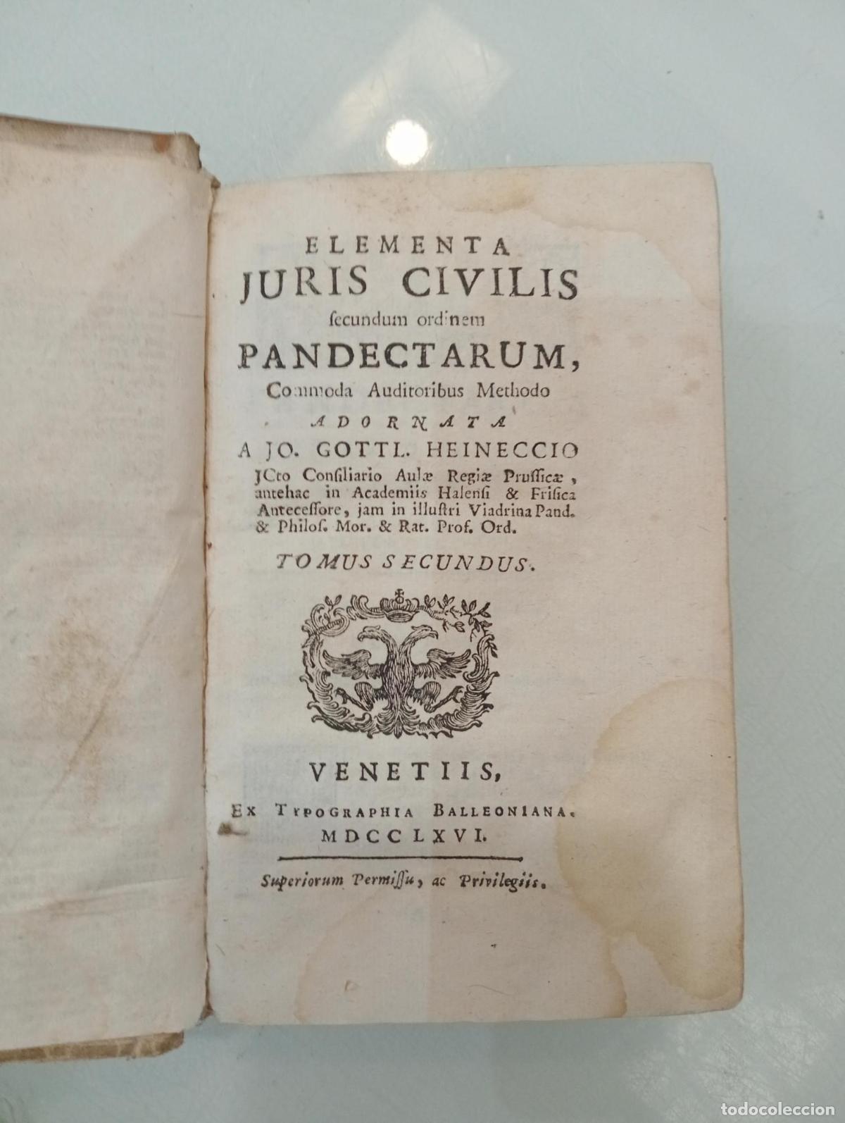 Libros de segunda mano: Elementa juris civilis fecundum ordinem pandectarum. Tomo II - Jo. Gottl. Heineccio