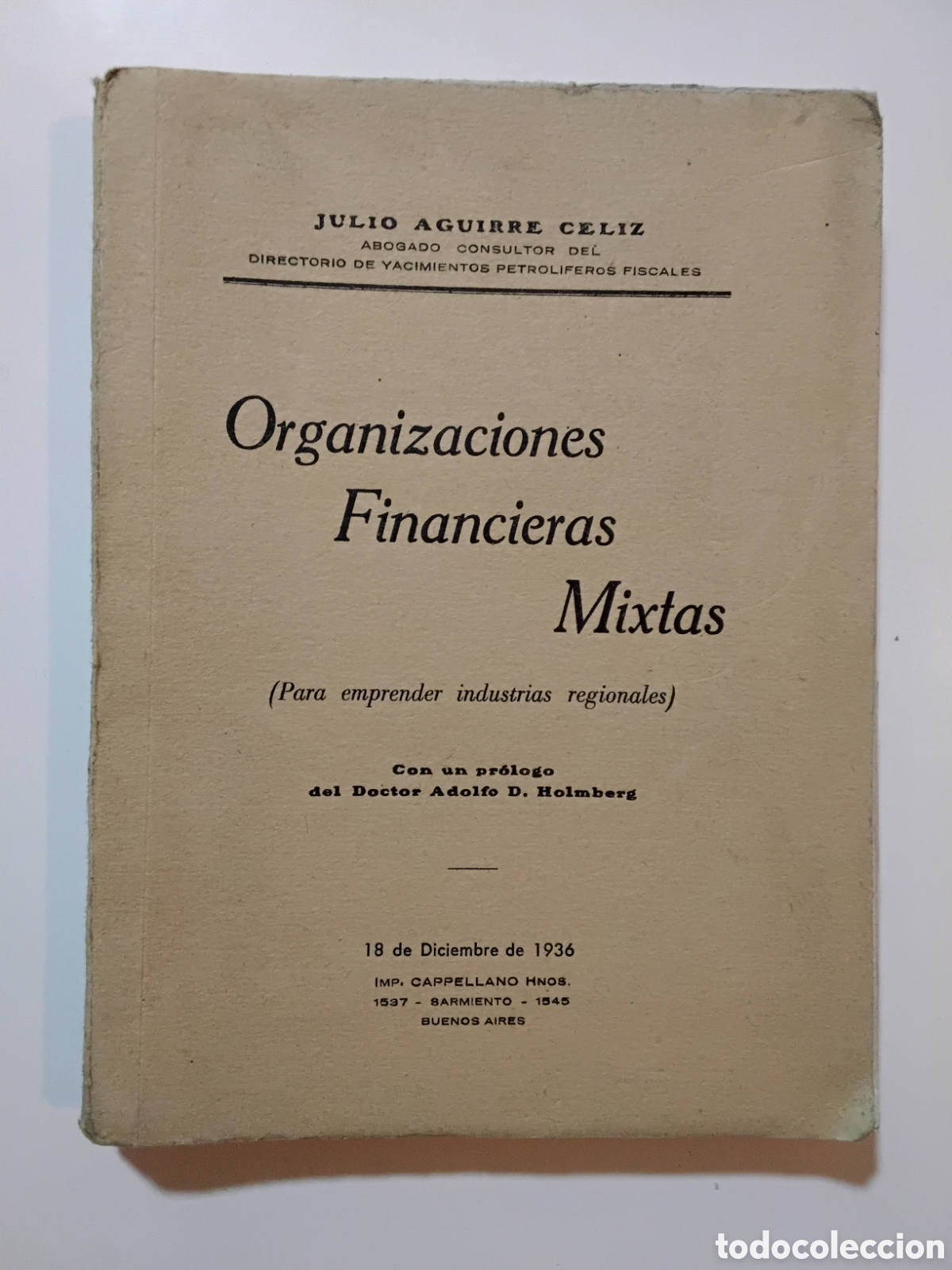 Libros de segunda mano: Julio Aguirre Celiz &ndash; Organizaciones financieras mixtas &ndash; Ejemplar Intonso &ndash; 1936