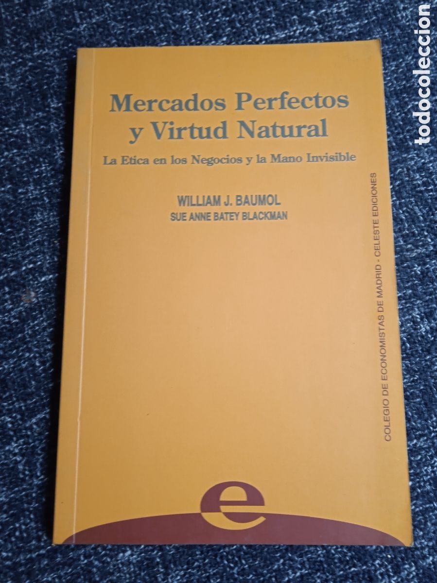 Libros de segunda mano: MERCADOS PERFECTOS Y VIRTUD NATURAL / William J. Baumol