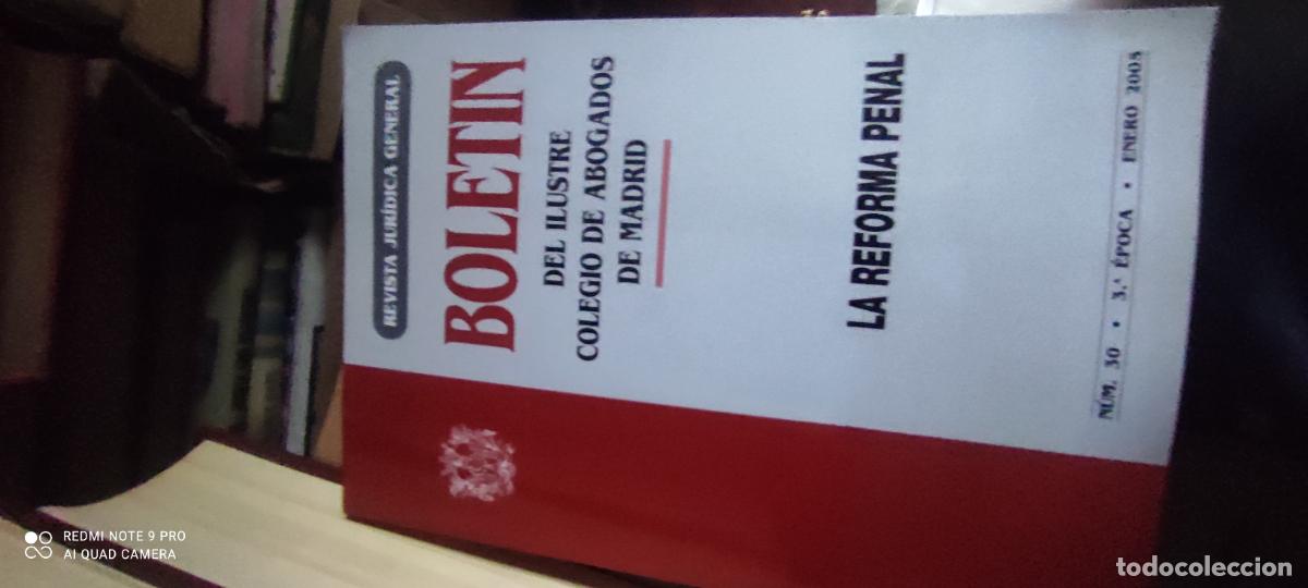Libros de segunda mano: LA REFORMA PENAL. - BOLETIN DEL ILUSTRE COLEGIO DE ABOGADOS DE MADRID.
