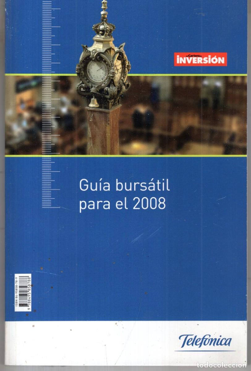Gebrauchte B&uuml;cher: GUIA BURSATIL PARA EL 2008 - INVERSION -BUEN ESTADO - OFI15J