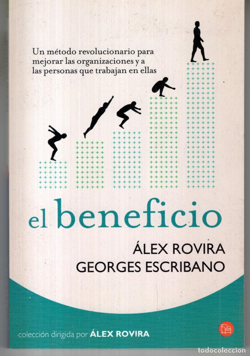 Libros de segunda mano: EL BENEFICIO ( ALEX ROVIRA / GEORGES ESCRIBANO) PUNTO DE LECTURA - MUY BUEN ESTADO - OFI15J