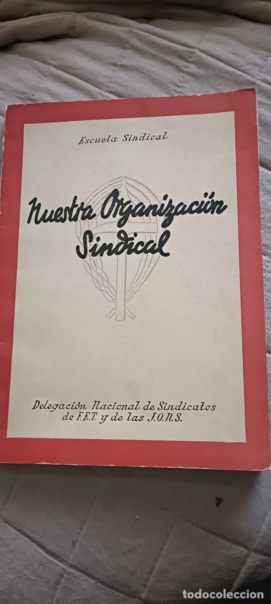 Libri di seconda mano: Nuestra organizaci&oacute;n sindical.